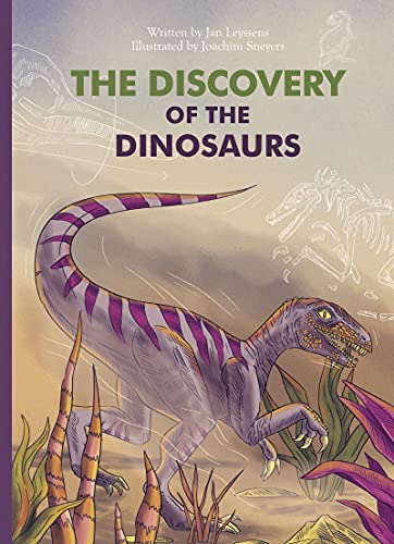 The Discovery of the Dinosaurs [Hardcover]