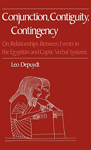 Conjunction, Contiguity, Contingency On Relationships beteen Events in the Egy [Hardcover]