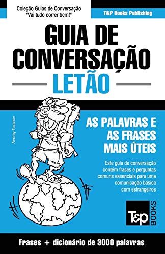 Guia De Conversao Portugus-Leto E Vocabulrio Temtico 3000 Palavras (portug [Paperback]