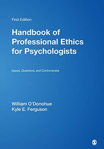 Handbook of Professional Ethics for Psychologists Issues, Questions, and Contro [Paperback]