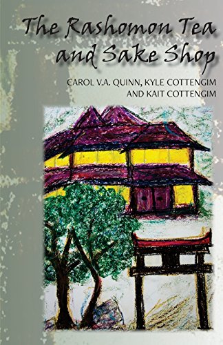 The Rashomon Tea And Sake Shop A Philosophical Novel About The Nature And Exist [Paperback]