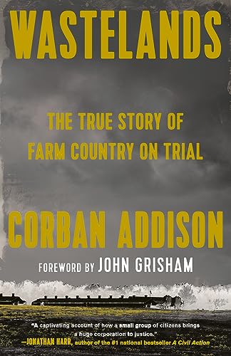 Wastelands: The True Story of Farm Country on Trial [Paperback]