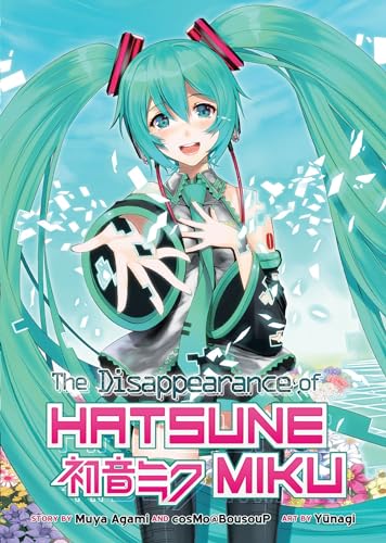 The Disappearance of Hatsune Miku (Light Novel) [Paperback]