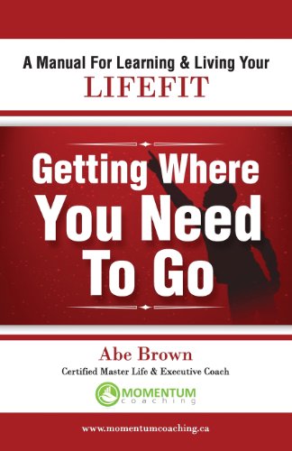 Getting Where You Need To Go [Paperback]