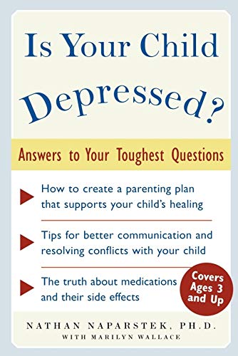 Is Your Child Depressed  Ansers to Your Toughest Questions [Unknon]