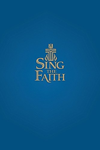 Sing The Faith (pew Edition) [Paperback]