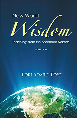 Ne World Wisdom Teachings From The Ascended Masters, Book One [Paperback]