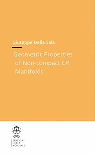 Geometric properties of non-compact CR manifolds [Paperback]