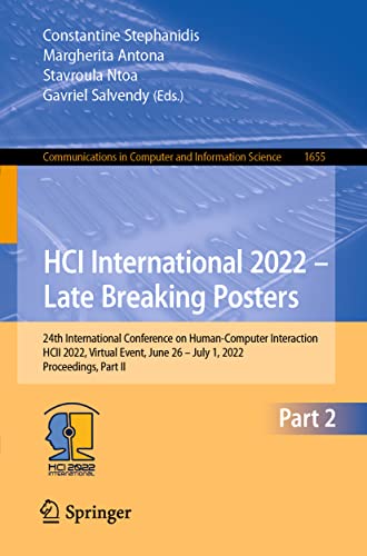 HCI International 2022  Late Breaking Posters: 24th International Conference on [Paperback]