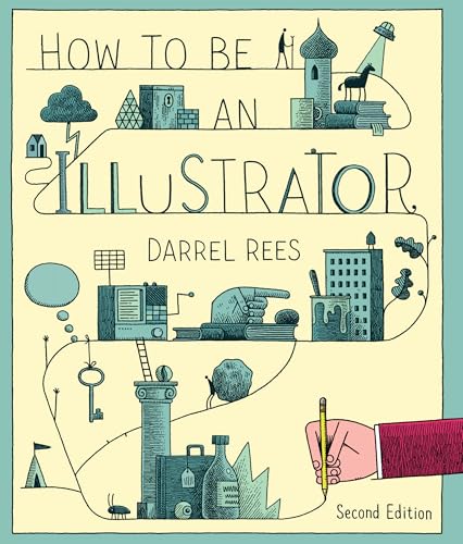 How to be an Illustrator [Paperback]