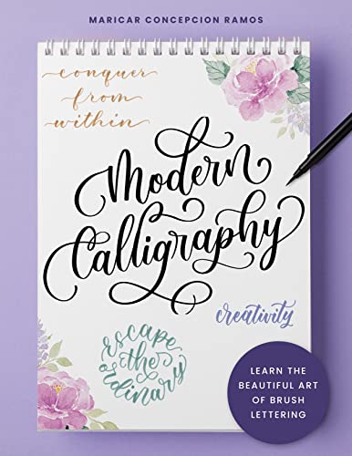 Modern Calligraphy: Learn the beautiful art of brush lettering [Paperback]