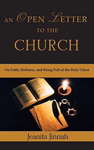 An Open Letter To The Church On Faith, Holiness, And Being Full Of The Holy Gho [Paperback]