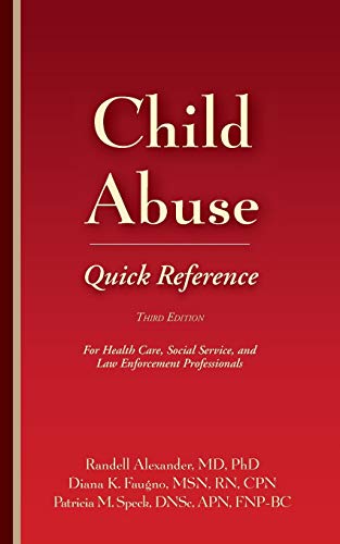 Child Abuse Quick Reference For Health Care, Social Service, and La Enforcemen [Paperback]