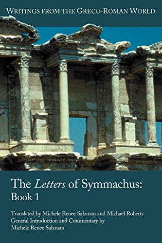 The Letters Of Symmachus Book 1 (society Of Biblical Literature Writings From  [Paperback]