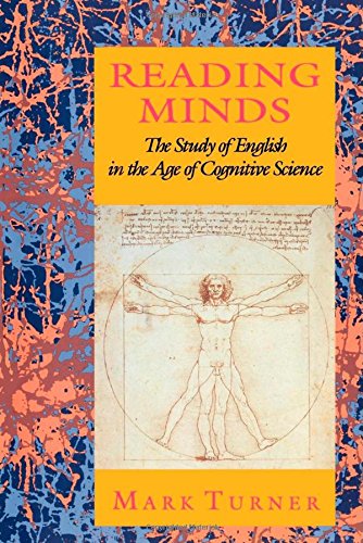 Reading Minds The Study of English in the Age of Cognitive Science [Paperback]