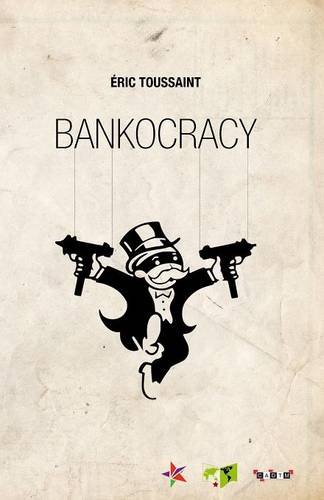 Bankocracy [Paperback]