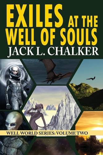 Exiles At The Well Of Souls (ell World Saga Volume 2) [Paperback]