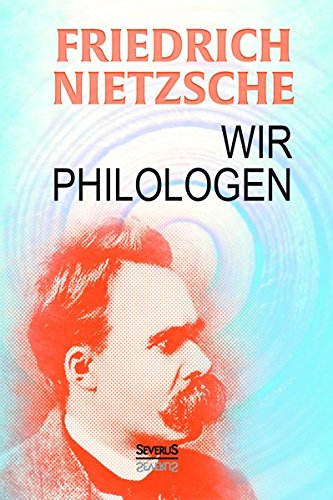 Wir Philologen (german Edition) [Paperback]