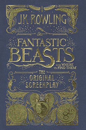 Fantastic Beasts And Where To Find Them (Screenplay) [Undefined]