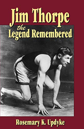 Jim Thorpe  The Legend Remembered [Paperback]