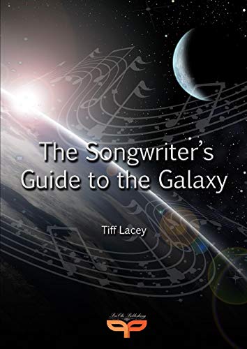 Songriter's Guide to the Galaxy [Paperback]