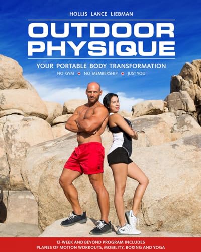 Outdoor Physique: Your Portable Body Transformation [Paperback]