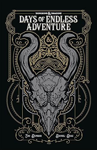 Dungeons & Dragons: Days of Endless Adventure [Paperback]