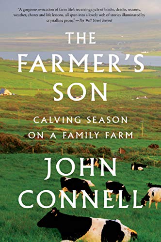 The Farmer's Son: Calving Season on a Family Farm [Paperback]