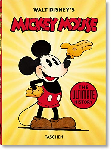 Walt Disney's Mickey Mouse. The Ultimate History  40th Anniversary Edition [Hardcover]