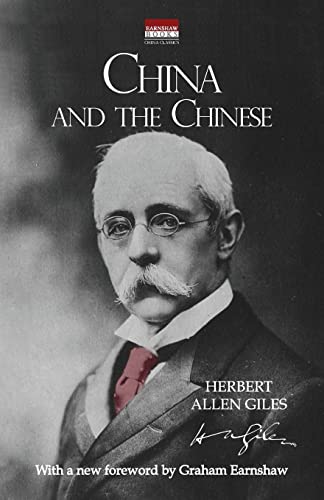 China and the Chinese With a ne foreord by Graham Earnsha [Paperback]