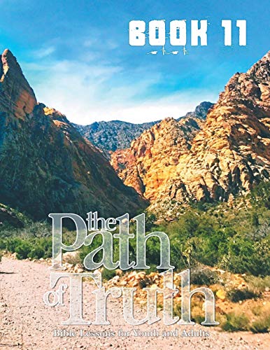 Path of Truth, Volume 11  Christian Education for Adults and Young Adults [Paperback]