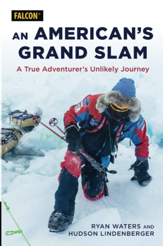 An American's Grand Slam: A True Adventurer's