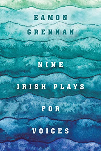 Nine Irish Plays for Voices [Hardcover]