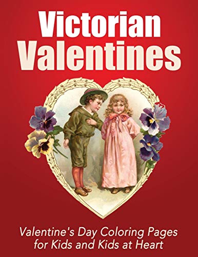 Victorian Valentines Coloring Pages For Kids And Kids At Heart (hands-On Art Hi [Paperback]