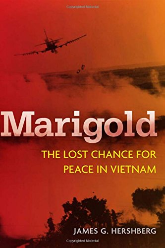 Marigold: The Lost Chance for Peace in Vietnam [Hardcover]