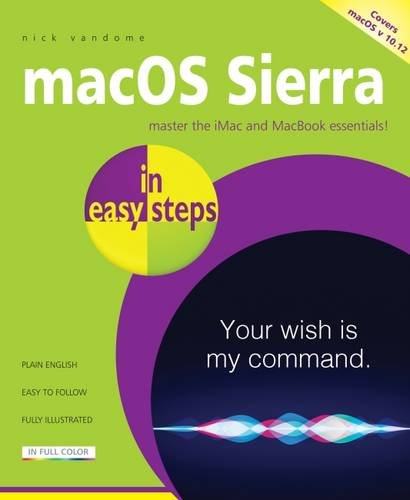 macOS Sierra in easy steps: Covers OS X 10.12 [Paperback]