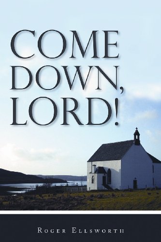 Come Down, Lord! [Paperback]