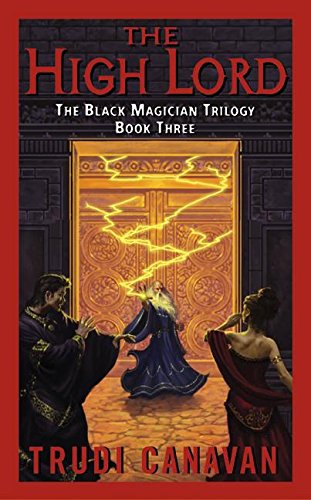 The High Lord: The Black Magician Trilogy Book 3 [Paperback]