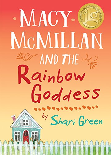 Macy McMillan and the Rainbow Goddess [Hardcover]