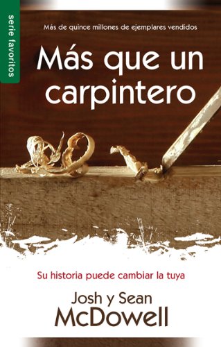 Mas Que Un Carpintero/ Nueva Edicisn (spanish Edition) [Paperback]