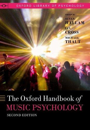 The Oxford Handbook of Music Psychology [Paperback]