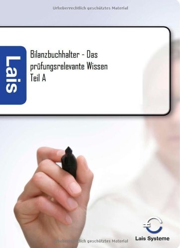 Bilanzbuchhalter - Das Prfungsrelevante Wissen (german Edition) [Paperback]