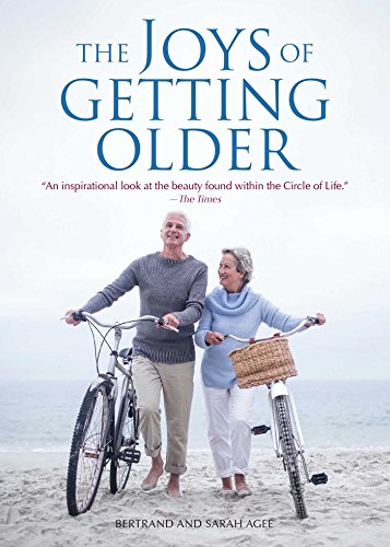 The Joys of Getting Older [Paperback]