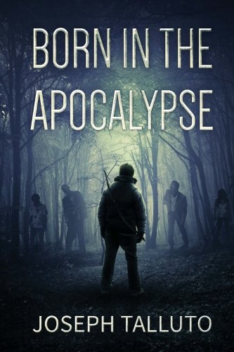 Born In The Apocalypse (volume 1) [Paperback]