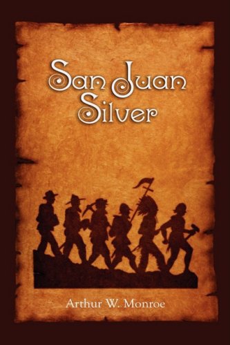 San Juan Silver [Hardcover]