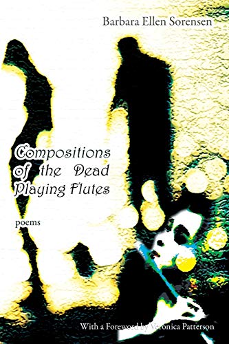 Compositions of the Dead Playing Flutes - Poems [Paperback]