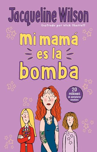 Mi mam es la bomba / My Mom Is the Bomb: The Illustrated Mom [Paperback]