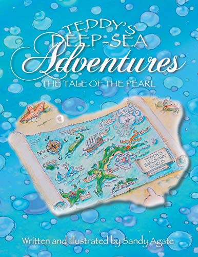 Teddy's Deep-Sea Adventures The Tale Of The Pearl [Paperback]