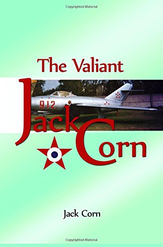 The Valiant Jack Corn [Paperback]