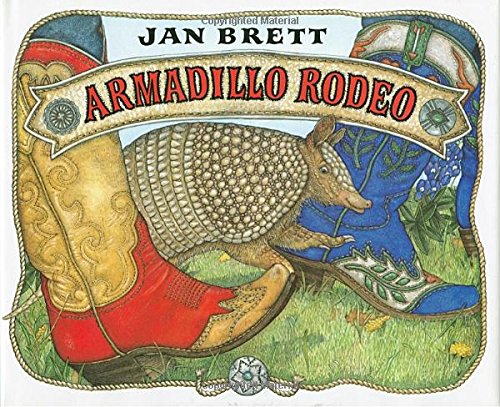 Armadillo Rodeo [Hardcover]